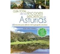 Guía Total De Los Rincones Secretos De Asturias