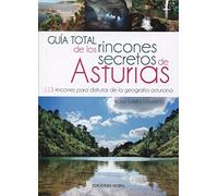 Guía total de los rincones secretos de Asturias: Rutas y senderismo en Asturias