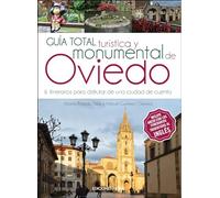 Guia Total Turística Y Monumental De Oviedo