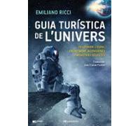 Guia turística de l'univers: Descobrir l'espai, entre mons alienígenes i monstres celestes: 59 (Prisma)