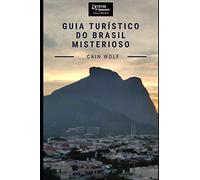 Guia Turístico do Brasil Misterioso