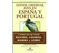 Guía Tutor de observación de aves, Dónde observar aves en España y Portugal (DEPORTES)