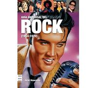 Guía universal del rock (195-1970): El nacimiento de la música popular