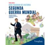 Guia Vaughan De Historia De La 2ª Guerra Mundial