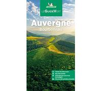 Guia Verde Auvergne (00304): Bourbonnais (LA GUIA VERDE MICHELIN)