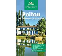 GUIA VERDE POITOU - MARAIS POITEVIN - FUTUROS 2024 (LA GUIA VERDE MICHELIN)