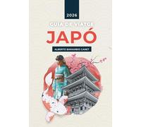 GUIA VIATGE JAPÓ (en 293 pàgines): Inspiració i idees per al teu viatge