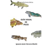 Guía Visual de Peces: Pesca deportiva en el Sur de la Península Ibérica. Aguas Continentales.
