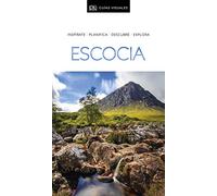 GUÍA VISUAL ESCOCIA: Inspírate, planifica, descubre, explora (Guías de viaje)