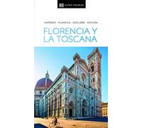 Guía Visual Florencia y la Toscana (Guías Visuales): Inspírate, planifica, descubre, explora (Guías de viaje)