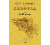 Guia Y Plano De Segovia (ed. Facsimil)