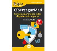 GuíaBurros Ciberseguridad: Consejos para tener vidas digitales más seguras (Guíburros): 18