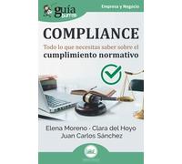 GuíaBurros Compliance: Todo lo que necesitas saber sobre el cumplimiento normativo: 130