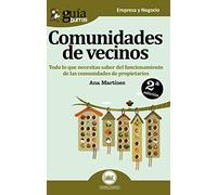GuíaBurros Comunidades de vecinos: Todo lo que necesitas saber del funcionamiento de las comunidades de propietarios.: 36 (GUIABURROS/EMPRESA Y NEGOCIO)