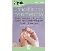 Guíaburros Concebir Con Conciencia. Guía De Fertilidad