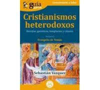 Guiaburros: Cristianismos Heterodoxos