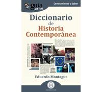 GuíaBurros: Diccionario de Historia contemporánea: 164