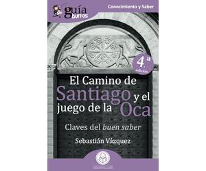 GuíaBurros El camino de Santiago y el Juego de la Oca: Claves del buen saber: 106