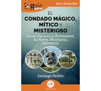 Guíaburros: El Condado Mágico Mítico Y Misterioso