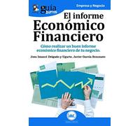 GuíaBurros El informe económico financiero: Cómo realizar un buen informe económico financiero de tu negocio: 26