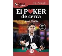 GuíaBurros El Poker de cerca: Todo lo que necesitas conocer sobre este juego apasionante: 14