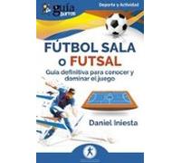 GuíaBurros: Fútbol Sala O Futsal
