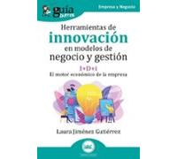 Guíaburros: Herramientas De Innovación En Modelos De Negocio Y Gestión