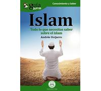 GuíaBurros Islam. Todo lo que necesitas saber sobre el islam: 8