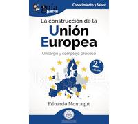 GuíaBurros: La construcción de la Unión Europea: Un largo y complejo proceso: 203