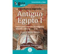 Guiaburros La Enseñanza Sagrada Del Antiguo Egipto I