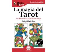 GuíaBurros La magia del Tarot: 22 llaves de transformación: 33