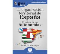 Guiaburros: La Organizacion Territorial En España