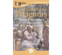 GuíaBurros La sabiduría pitagórica: Textos pitagóricos y neoplatónicos: 117