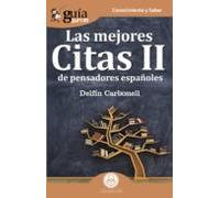 Guiaburros Las Mejores Citas Ii: De Pensadores Españoles