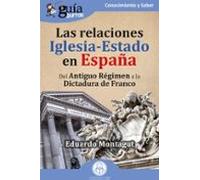 GuíaBurros: Las relaciones Iglesia-Estado en España