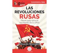 Guíaburros: Las Revoluciones Rusas