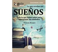 Lo Que Revelan Tus Sueños