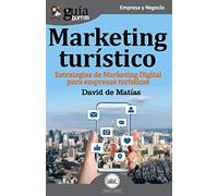 GuíaBurros Marketing Turístico: Estrategias de marketing digital para empresas turísticas: 50
