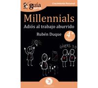 GuíaBurros Millennials: Adiós al trabajo aburrido: 110