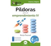 GuíaBurros: Píldoras para el emprendimiento IV: Tratamiento para los siguientes 40 días: 230