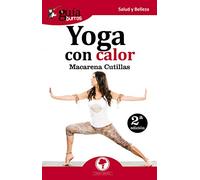 GuíaBurros Yoga con calor: Todo lo que debes saber sobre el Yoga con calor: 20