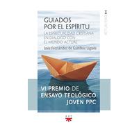 Guiados por el espíritu: La espiritualidad cristiana en diálogo con el mundo actual (GP Actualidad)