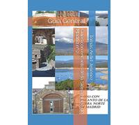 Guías con encanto de la Sierra Norte de Madrid nº 2: Guía General (Series de BOLETÍN INFORMATIVO DE LA SANIDAD PÚBLICA)