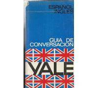 GUIAS DE CONVERSACION ' Y A L E' ESPAÑOL-INGLES ENGLISH-SPANISH