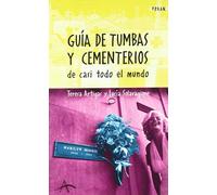 Guías de tumbas y cementerios de casi todo el mundo (Freak)