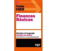 Guias Hbr: Finanzas Basicas