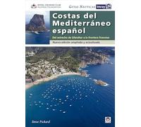 Guías Náuticas Imray. Costas del Mediterráneo español: Del estrecho de Gibraltar a la frontera francesa. Nueva edición ampliada y actualizada
