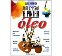 Guias Parramón Para empezar a pintar óleo