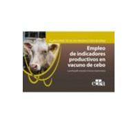 Guías Prácticas En Producción Bovina. Empleo De Indicadores Produ Ctiv