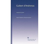 Guibert d'Andrenas: chanson de geste